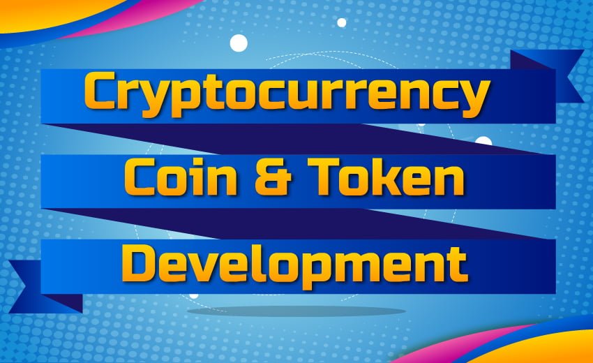 Cryptocurrency Coin and Token Development