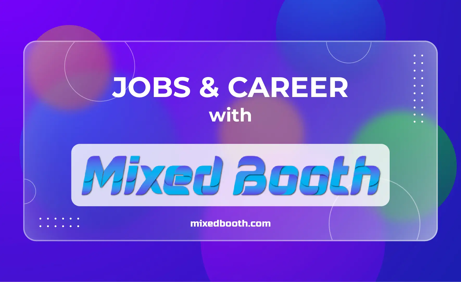 MixedBooth Jobs & Career